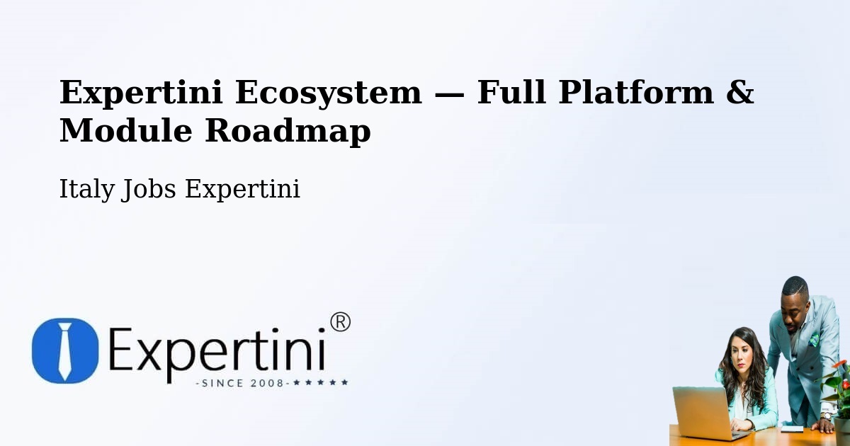 Expertini Ecosystem — Full Platform & Module Roadmap – Seborga