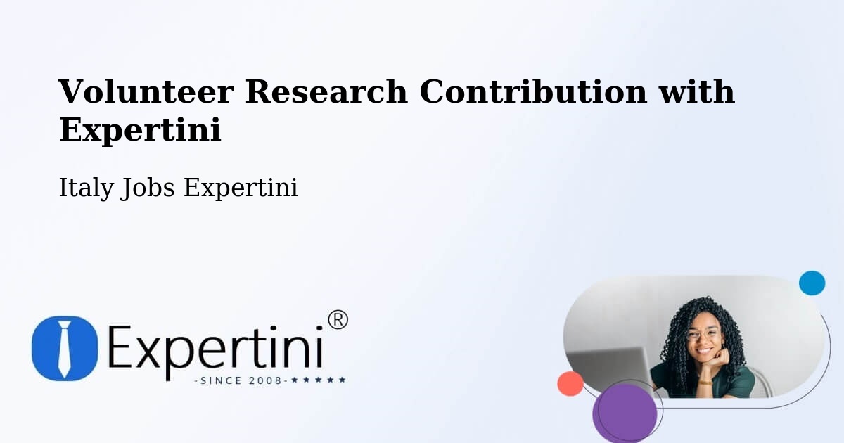 Volunteer Research Contribution Program – Seborga - Italy Jobs Expertini